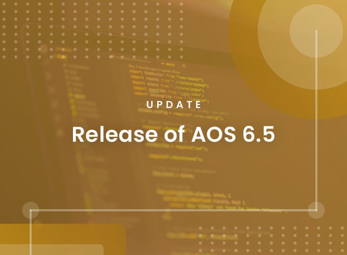 Release of AOS 6.5