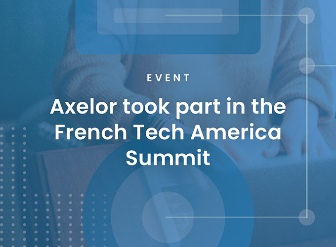 Axelor took part in the French Tech America Summit as a Gold Partner