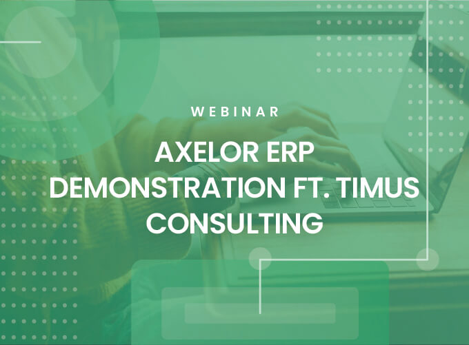 ERP General Demonstration ft. Timus Consulting